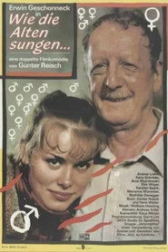 Wie die Alten sungen...