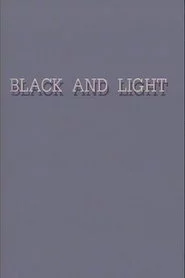 Black and Light