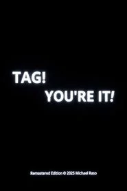 Tag You're It