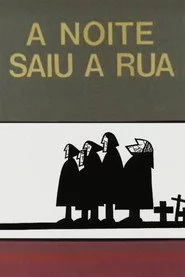 A Noite Saiu à Rua