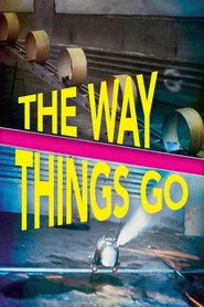 The Way Things Go