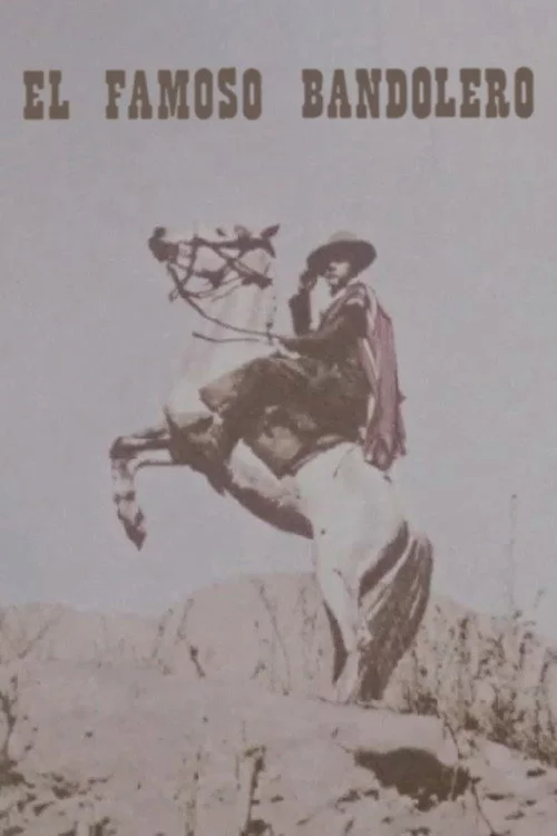 El Famoso Bandolero