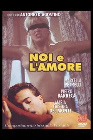 Noi e l'amore - Comportamento sessuale variante