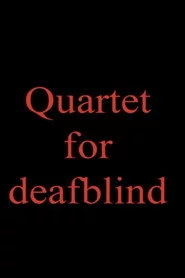 Quartet for deafblind