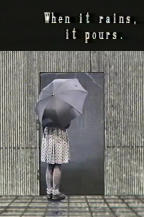 When It Rains, It Pours