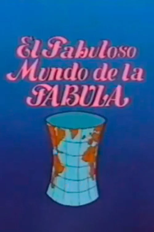 El Fabuloso Mundo de la Fábula