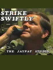 Strike Swiftly