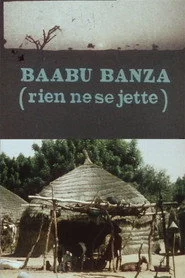 Baabu Banza (rien ne se jette)
