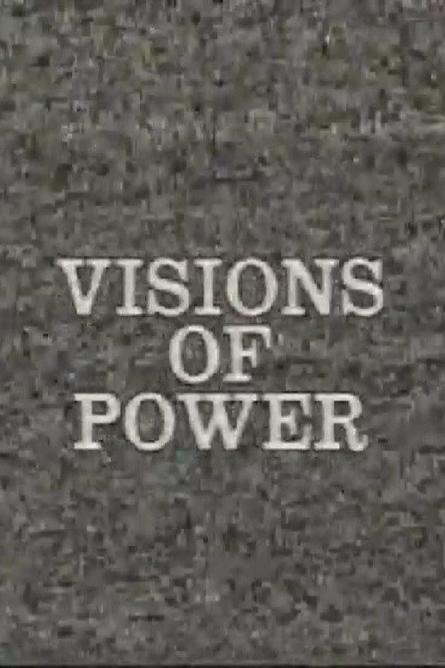 Visions of Power