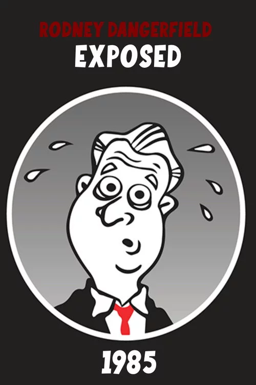 Rodney Dangerfield: Exposed!