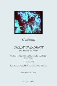 Gnade und Dinge (Lieder der Erde Teil 5)