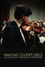 Making Overtures: The Story of a Community Orchestra