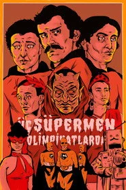 Üç Süpermen Olimpiyatlarda