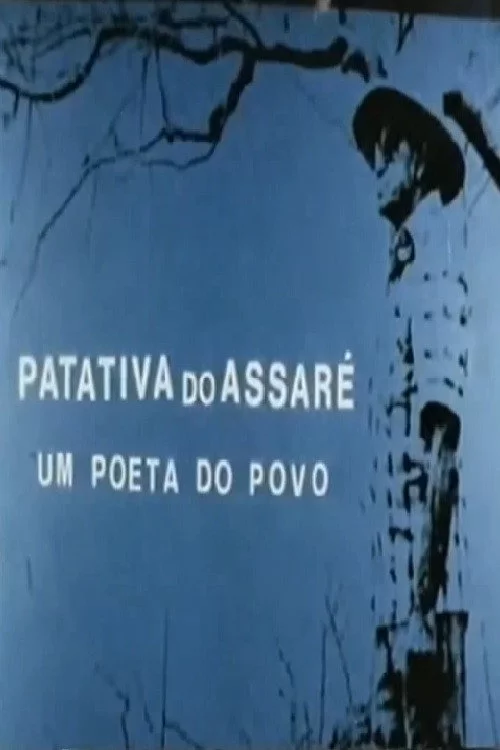 Patativa do Assaré - Um Poeta do Povo