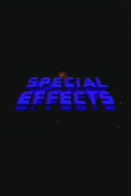 Special Effects