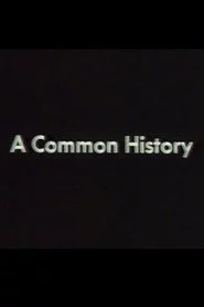 A Common History