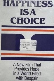 Happiness Is a Choice