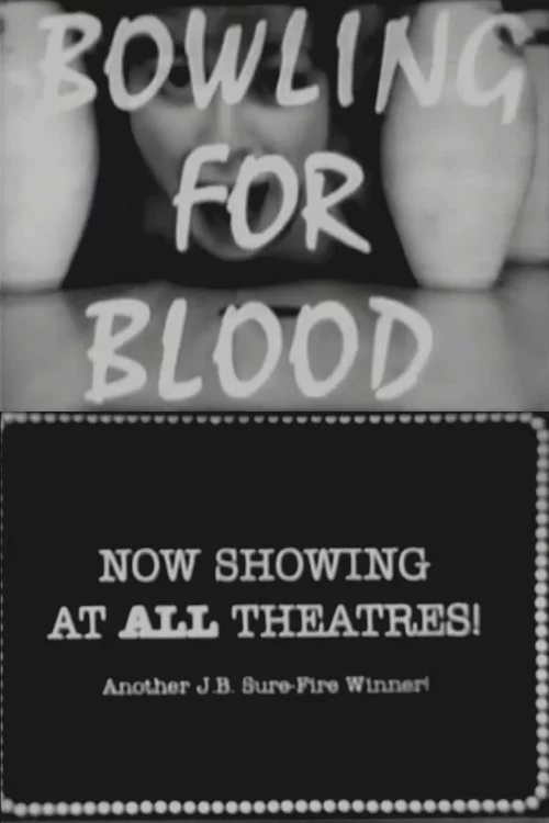 Bowling for Blood