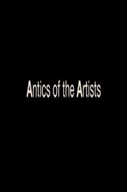 Antics of the Artists