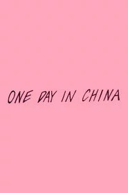 One Day in China