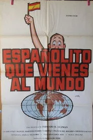 Españolito que vienes al mundo