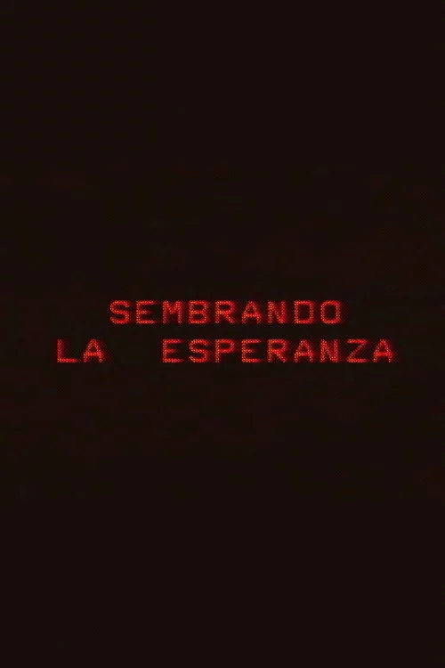 Sembrando la esperanza