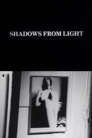 Shadows from Light