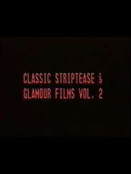 Classic Striptease and Glamour Films 02