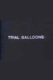 Trial Balloons