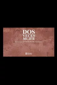 Dos veces mujer