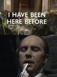 I Have Been Here Before