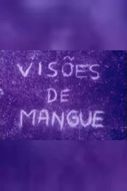 Visões de Mangue