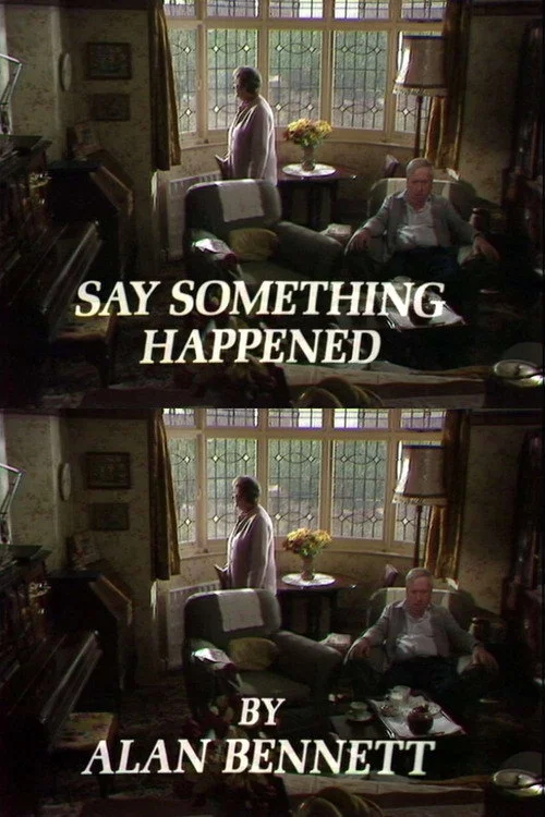 Say Something Happened