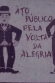Ato Público Pela Volta da Alegria