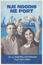 Një ndodhi në port