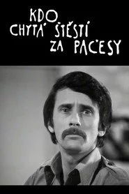 Kdo chytá štěstí za pačesy