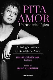 Guadalupe Amor, un ensayo  mitológico