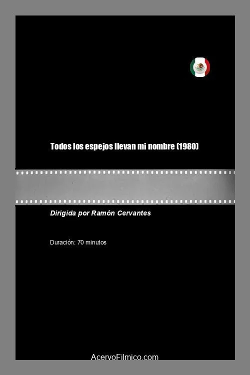 Todos los espejos llevan mi nombre