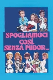 Spogliamoci così, senza pudor...