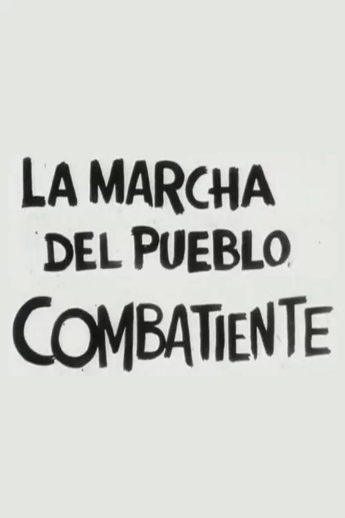 La marcha del pueblo combatiente