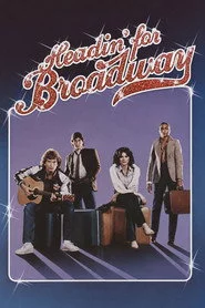 Headin' for Broadway