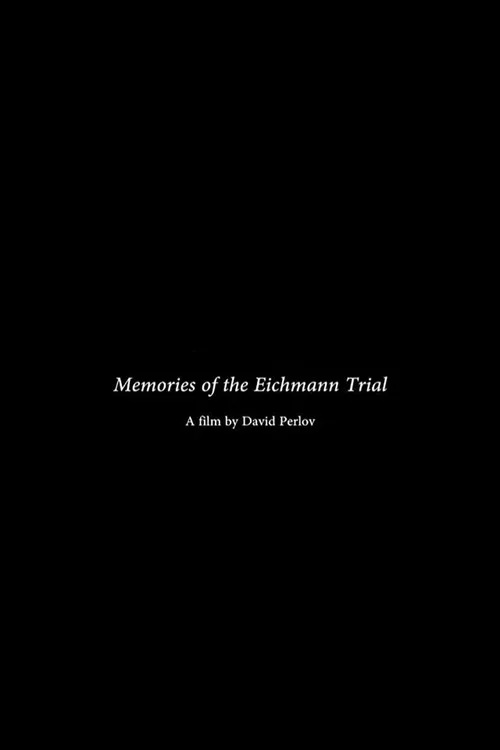 Memories of the Eichmann Trial