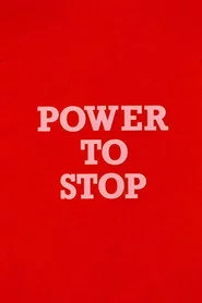Power to Stop
