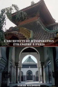 L’architecture d’inspiration étrangère à Paris