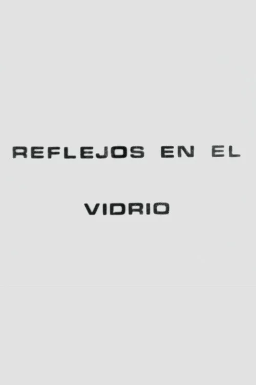 Reflejos en el Vidrio