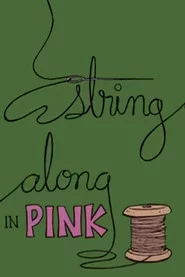 String Along in Pink