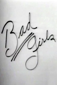 Bad Girls