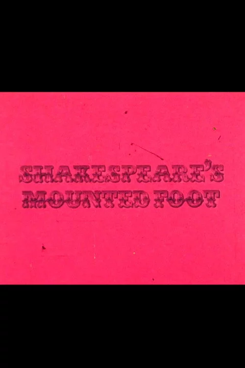 Shakespeare's Mounted Foot
