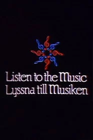 Listen to the Music