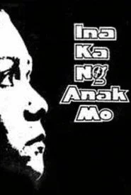 Ina Ka ng Anak Mo